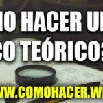 Cómo hacer un Marco Teórico